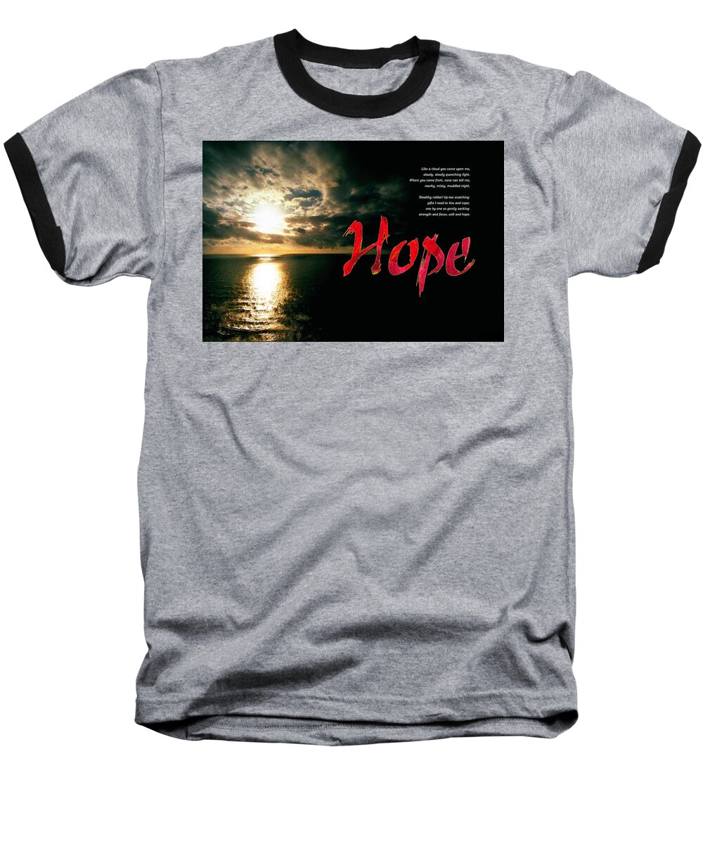 Bipolar Baseball T-Shirt featuring the digital art Hope #1 by Chuck Mountain