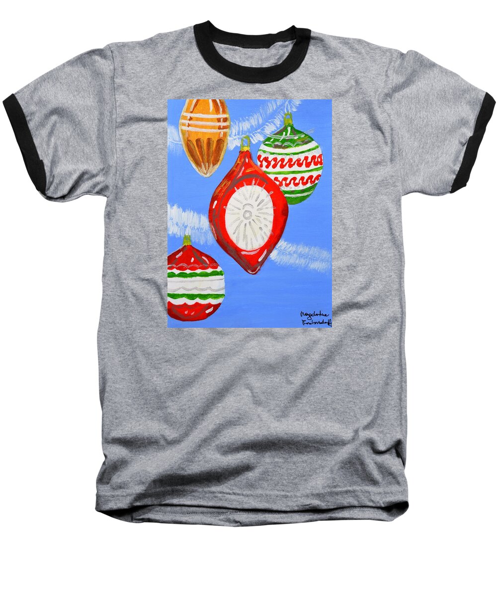 Christmas Baubles Baseball T-Shirt featuring the painting Merry Christmas #5 by Magdalena Frohnsdorff