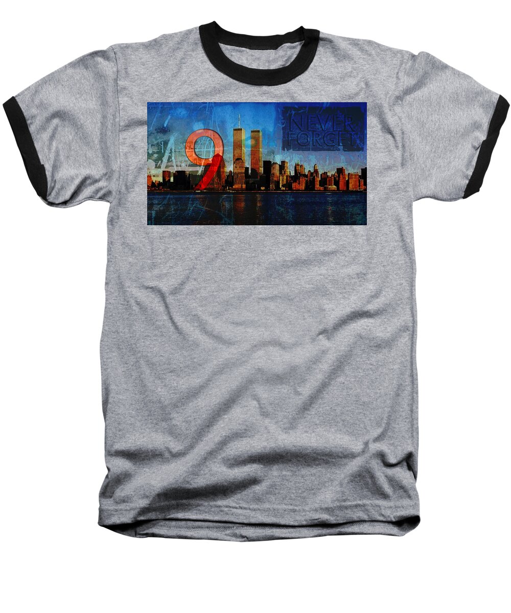 9-11 Baseball T-Shirt featuring the photograph 911 Never Forget by Anita Burgermeister