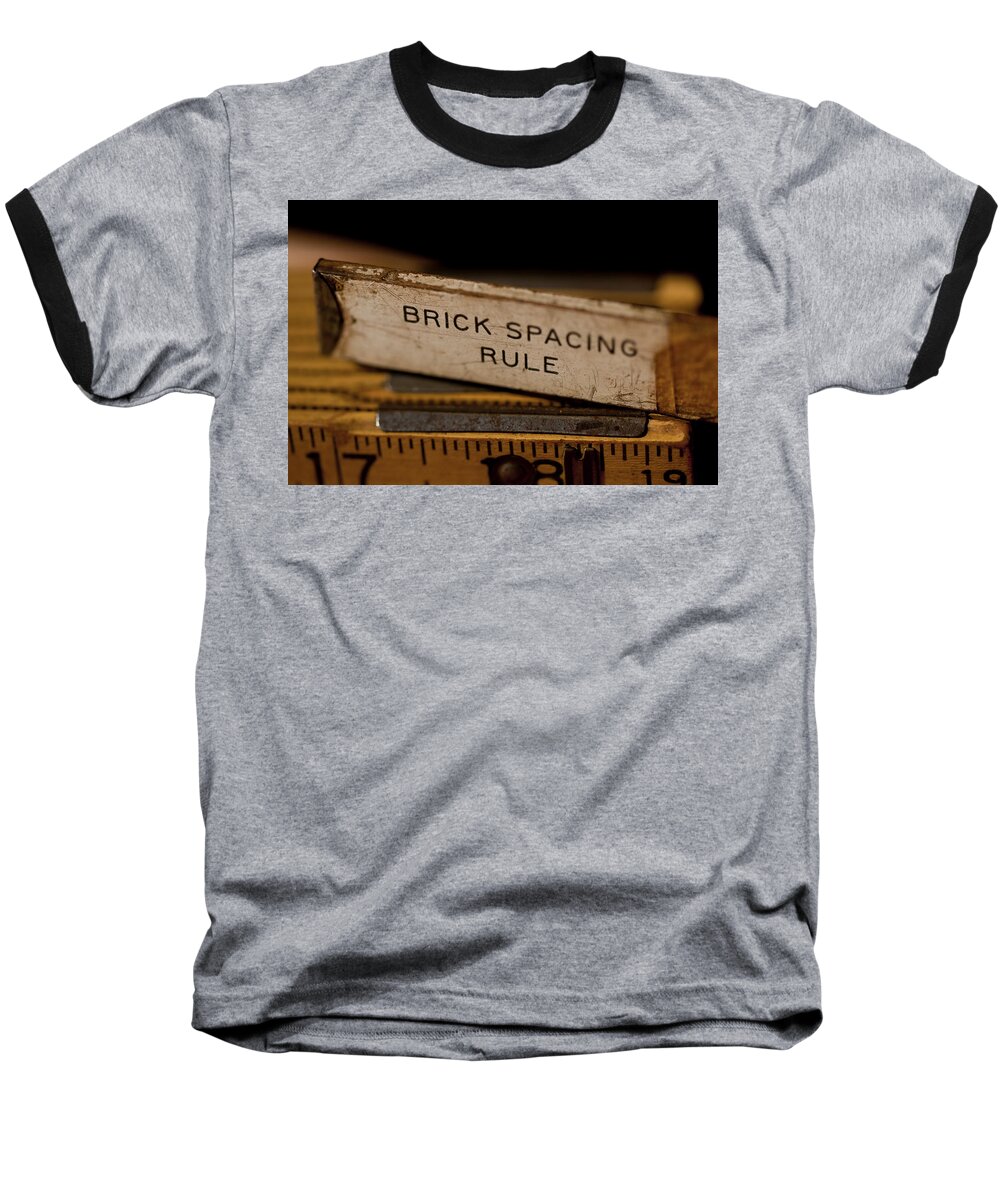 Rusty Baseball T-Shirt featuring the photograph Brick Mason's Rule by Wilma Birdwell