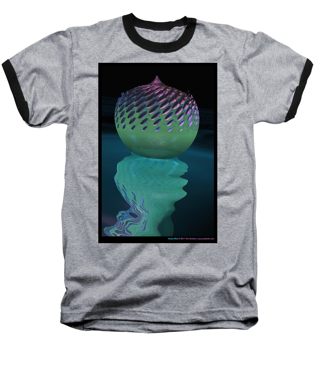 Abstract: Color; Floral & Still Life: Abstract; Floral & Still Life: Floral & Plants; Floral & Still Life: Objects Baseball T-Shirt featuring the digital art Cactus Melt by Ann Stretton