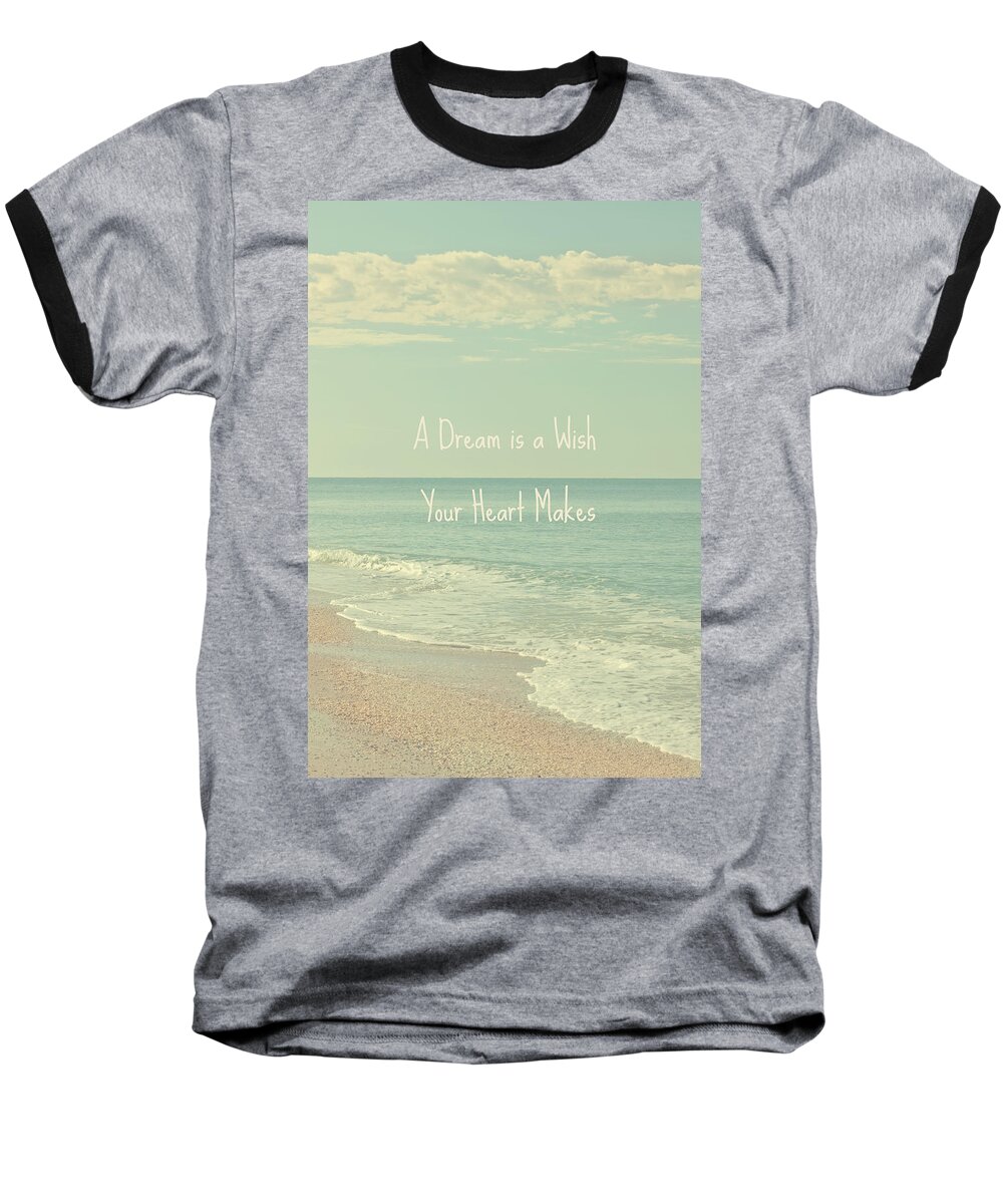 Seascape Baseball T-Shirt featuring the photograph Dreams and Wishes by Kim Hojnacki