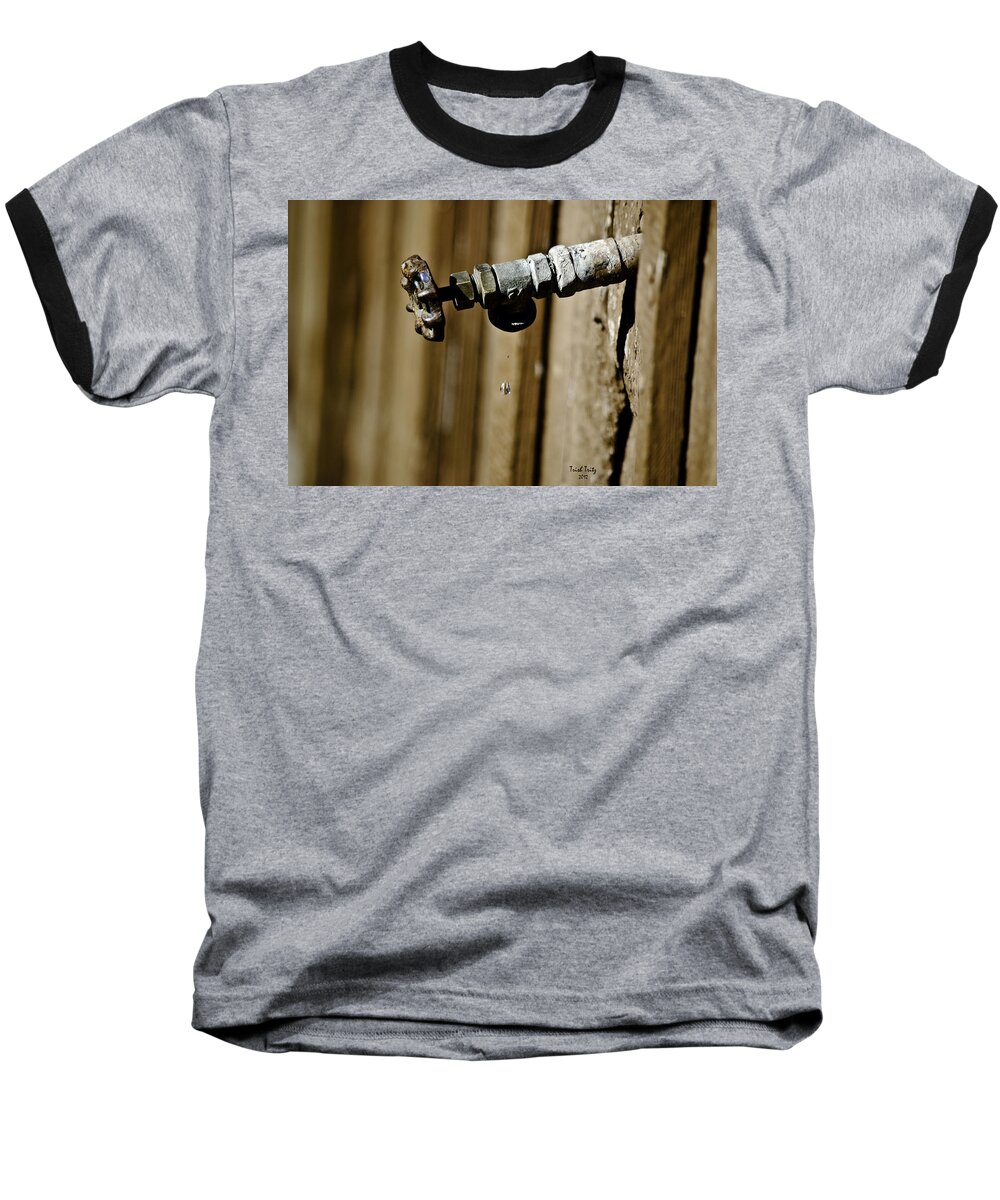 Faucet Baseball T-Shirt featuring the photograph Drip...Drip...Drip...Drip by Trish Tritz