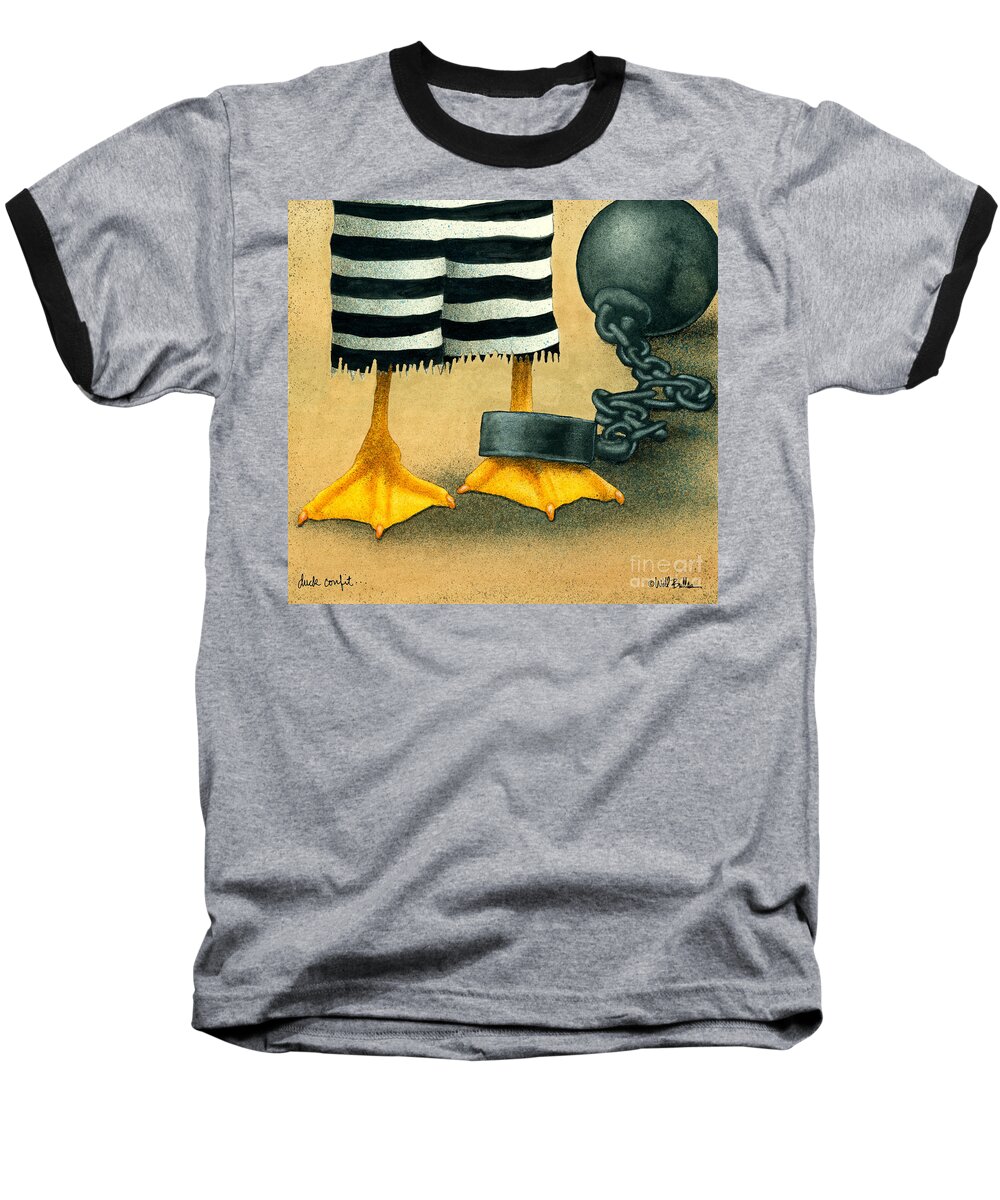 Will Bullas Baseball T-Shirt featuring the painting Duck Confit... by Will Bullas
