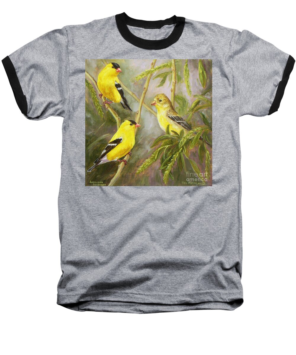 Gold Finches Baseball T-Shirt featuring the painting Gold Finches by Tom Chapman