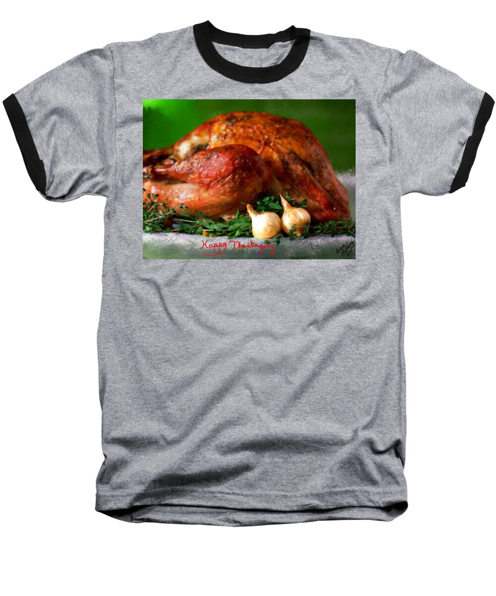 Thanks Baseball T-Shirt featuring the painting Happy Thanksgiving by Bruce Nutting