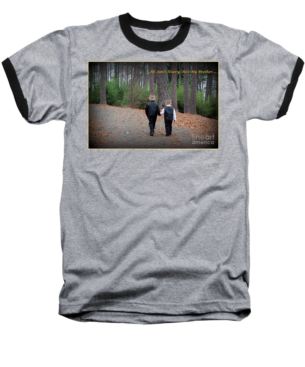Hollies Song Baseball T-Shirt featuring the photograph He Aint Heavy/ Hes My Brother by Kathy White