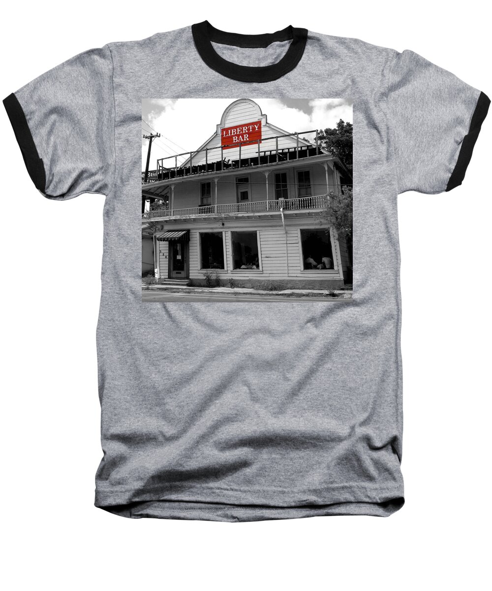 Liberty Bar Baseball T-Shirt featuring the photograph Liberty Bar by Gia Marie Houck