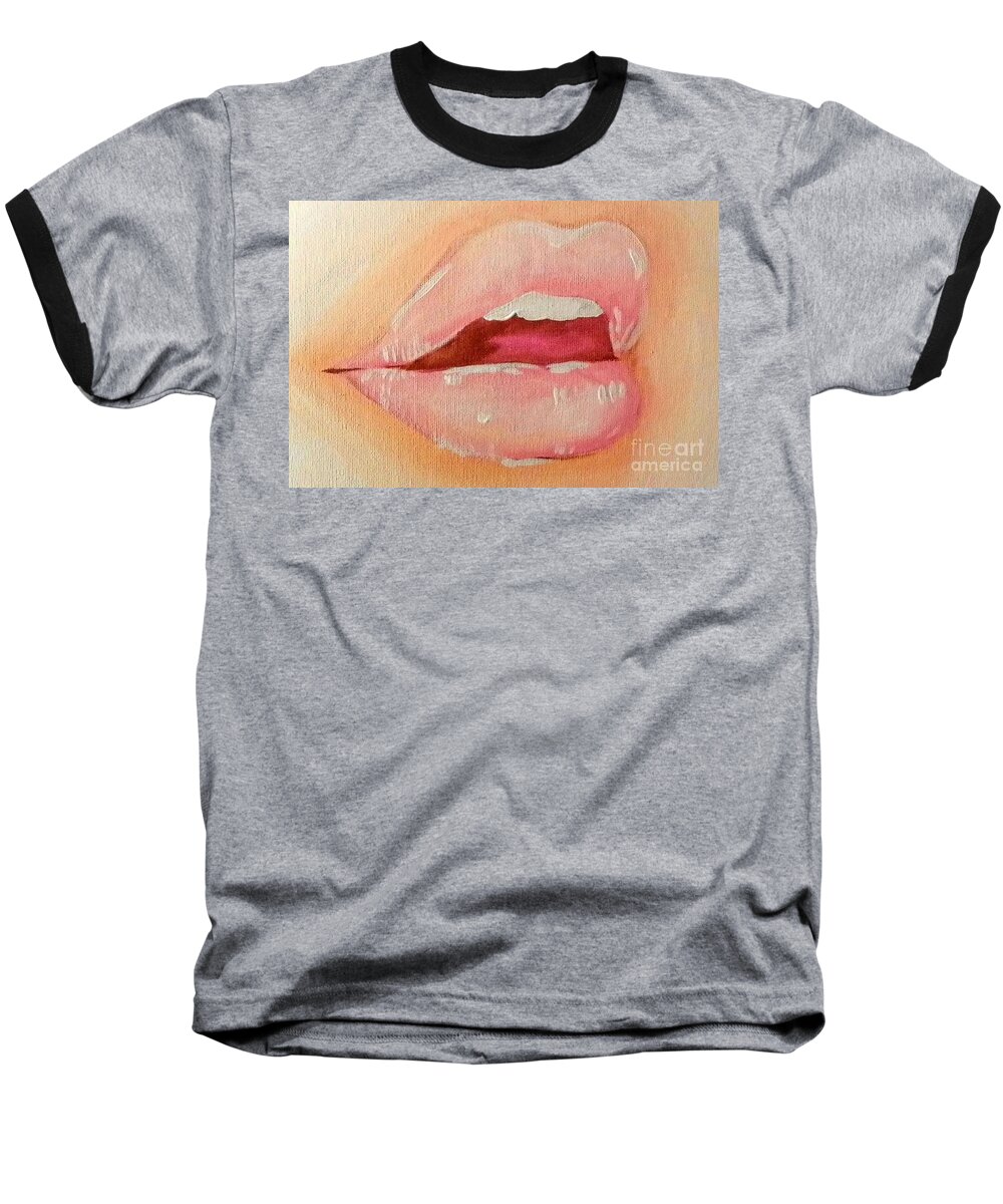Marisela Mungia Baseball T-Shirt featuring the painting Lips Soft by Marisela Mungia