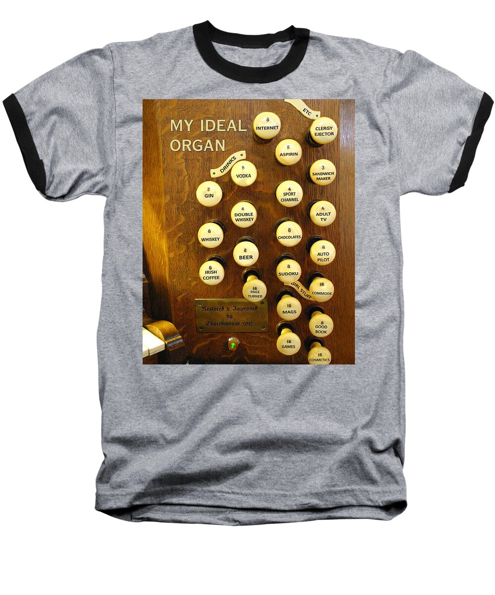 Organ Baseball T-Shirt featuring the photograph My Ideal Organ by Jenny Setchell