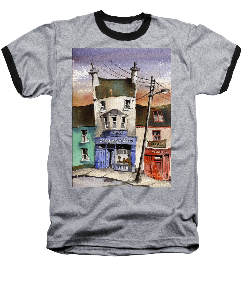 Val Byrne Baseball T-Shirt featuring the painting O Heagrain Pub, viewed 21,339 times by Val Byrne