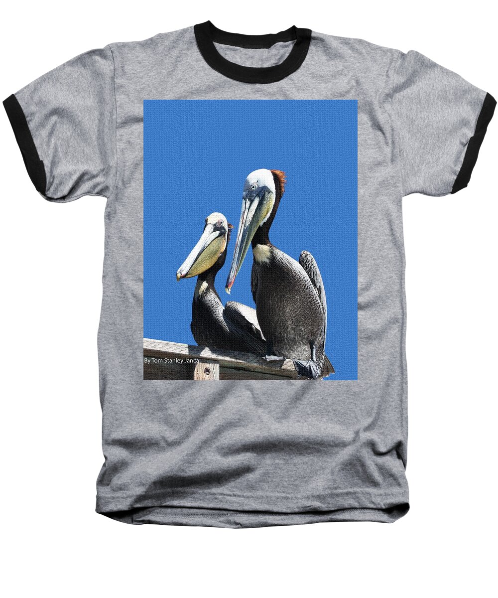 Pelican Pair Baseball T-Shirt featuring the photograph Pelican Pair by Tom Janca