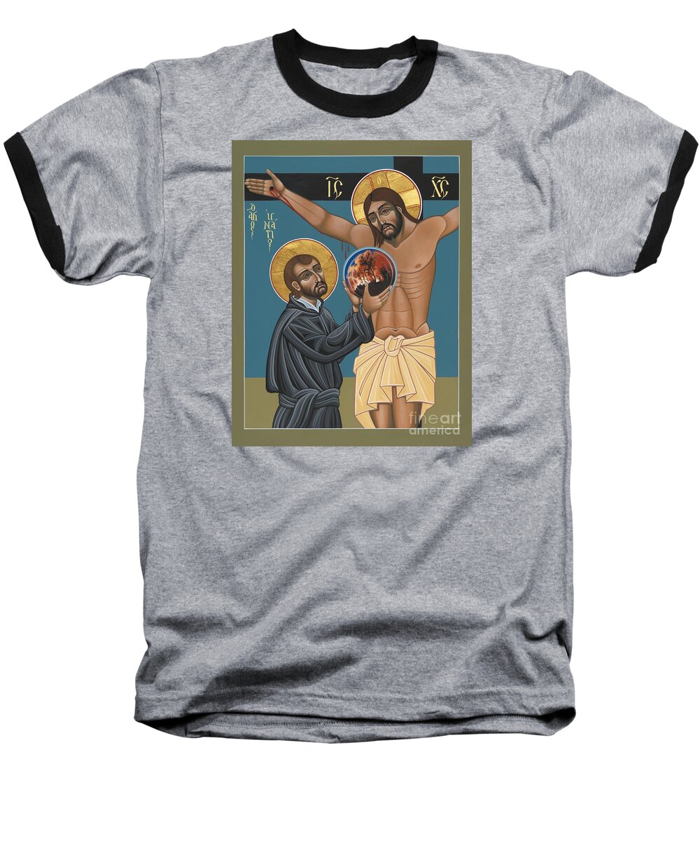 St. Ignatius And The Passion Of The World In The 21st Century Baseball T-Shirt featuring the painting St. Ignatius and the Passion of the World in the 21st Century 194 by William Hart McNichols