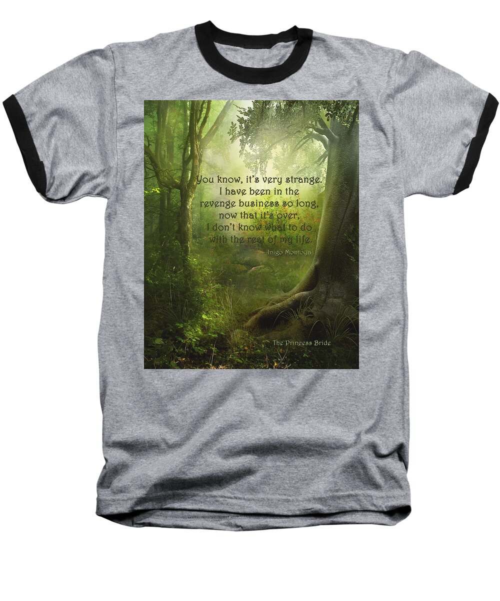 Featured Baseball T-Shirt featuring the digital art The Princess Bride - Revenge Business by Paulette B Wright