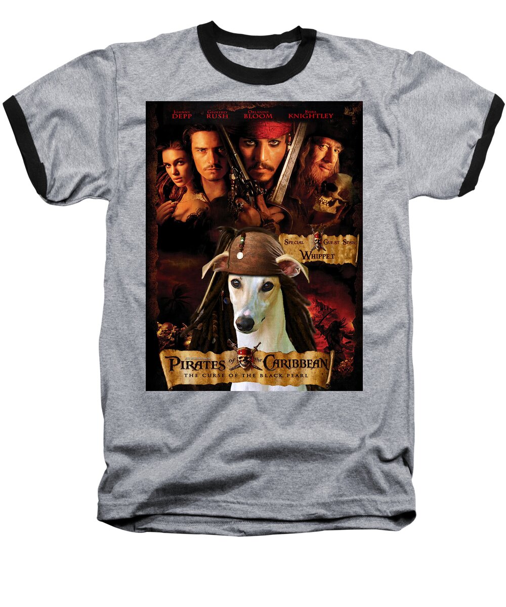 Whippet Baseball T-Shirt featuring the painting Whippet Art - Pirates of the Caribbean The Curse of the Black Pearl Movie Poster by Sandra Sij