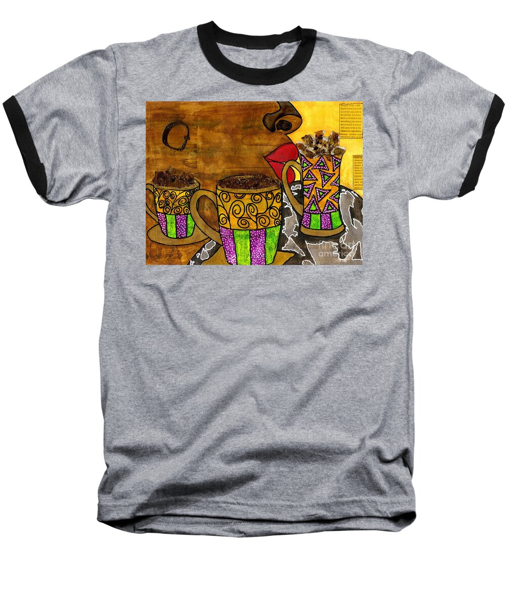 Acrylic Baseball T-Shirt featuring the mixed media I'll Take Three Cups of Java Please by Angela L Walker