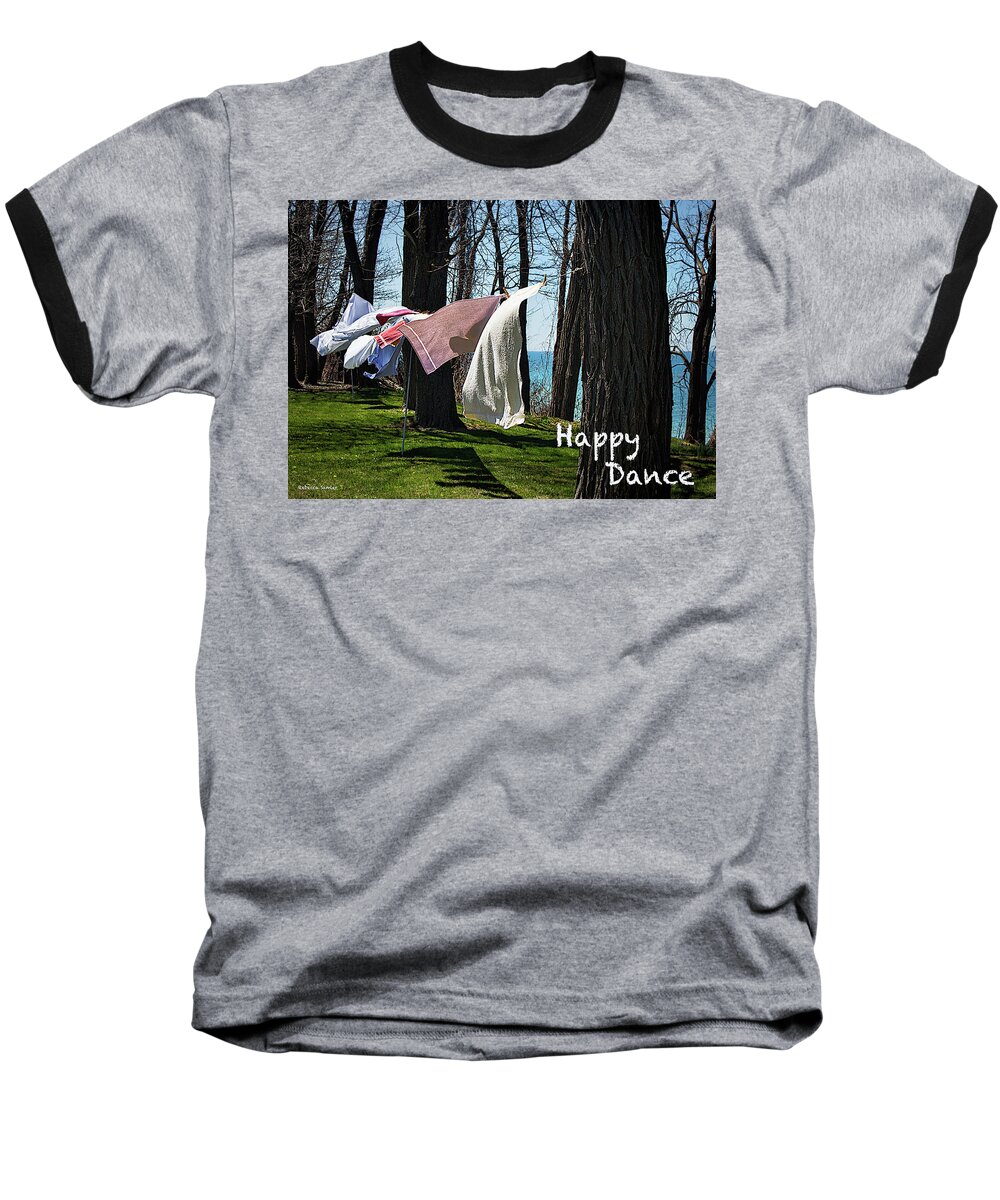 Laundry Baseball T-Shirt featuring the photograph Happy Dance #1 by Rebecca Samler