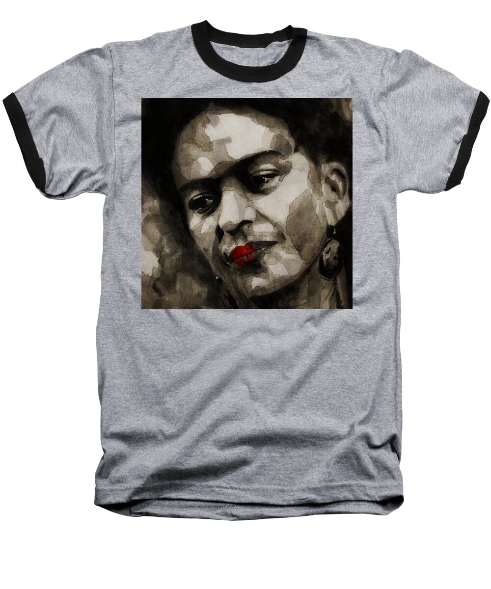 Frida Kahlo Baseball T-Shirt featuring the mixed media Inspiration - Frida Kahlo #1 by Paul Lovering