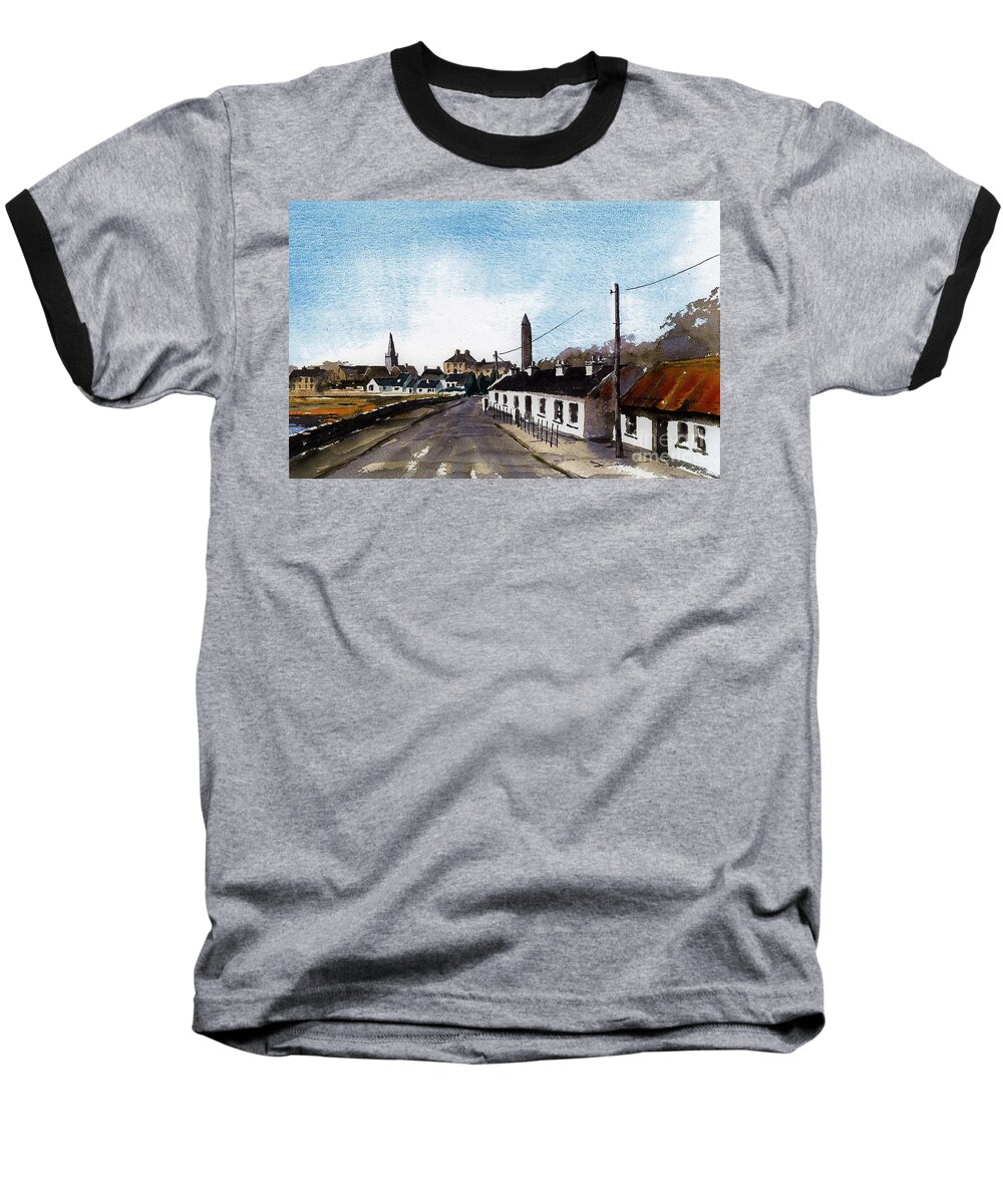 Val Byrne Baseball T-Shirt featuring the painting Killala Village Mayo #1 by Val Byrne
