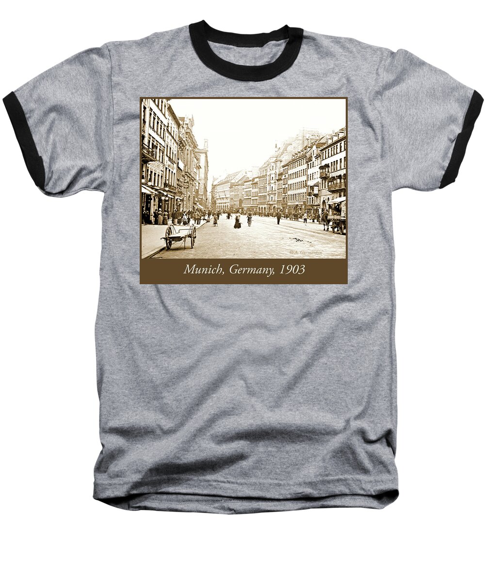 Munich Baseball T-Shirt featuring the photograph Munich, Germany, Street Scene, 1903, Vintage Photograph #2 by A Macarthur Gurmankin