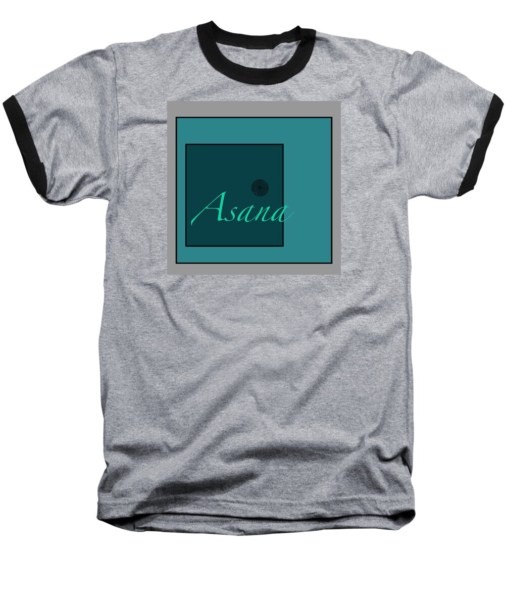 Artistic Baseball T-Shirt featuring the digital art Asana In Blue by Kandy Hurley