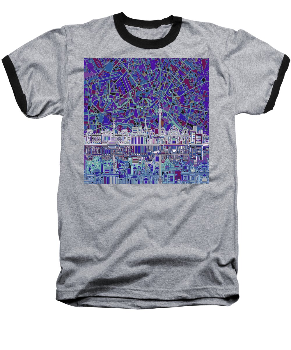 Berlin Baseball T-Shirt featuring the digital art Berlin City Skyline Abstract 3 by Bekim M