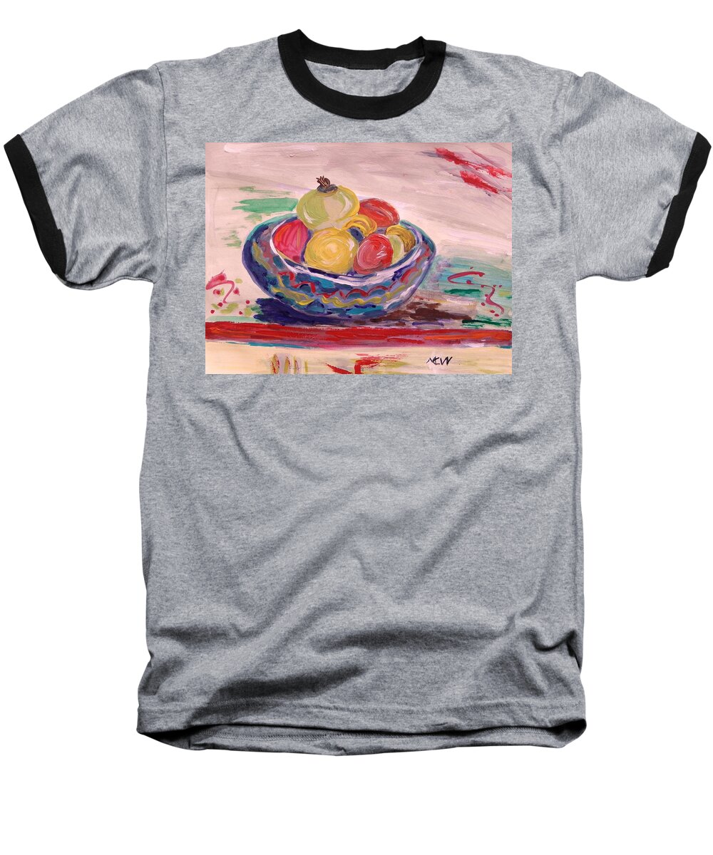 Fruit Baseball T-Shirt featuring the painting Bowl on a Red Edge by Mary Carol Williams