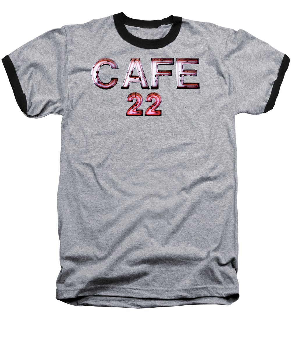 Cafe 22 Baseball T-Shirt featuring the photograph Cafe 22 by David Millenheft