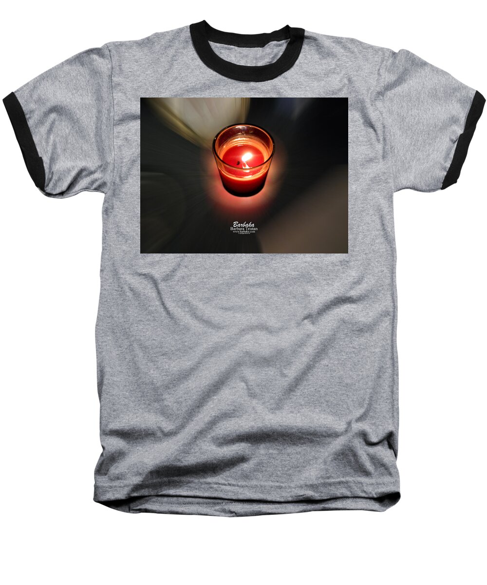 Art Baseball T-Shirt featuring the photograph Candle Inspired #1173-3 by Barbara Tristan