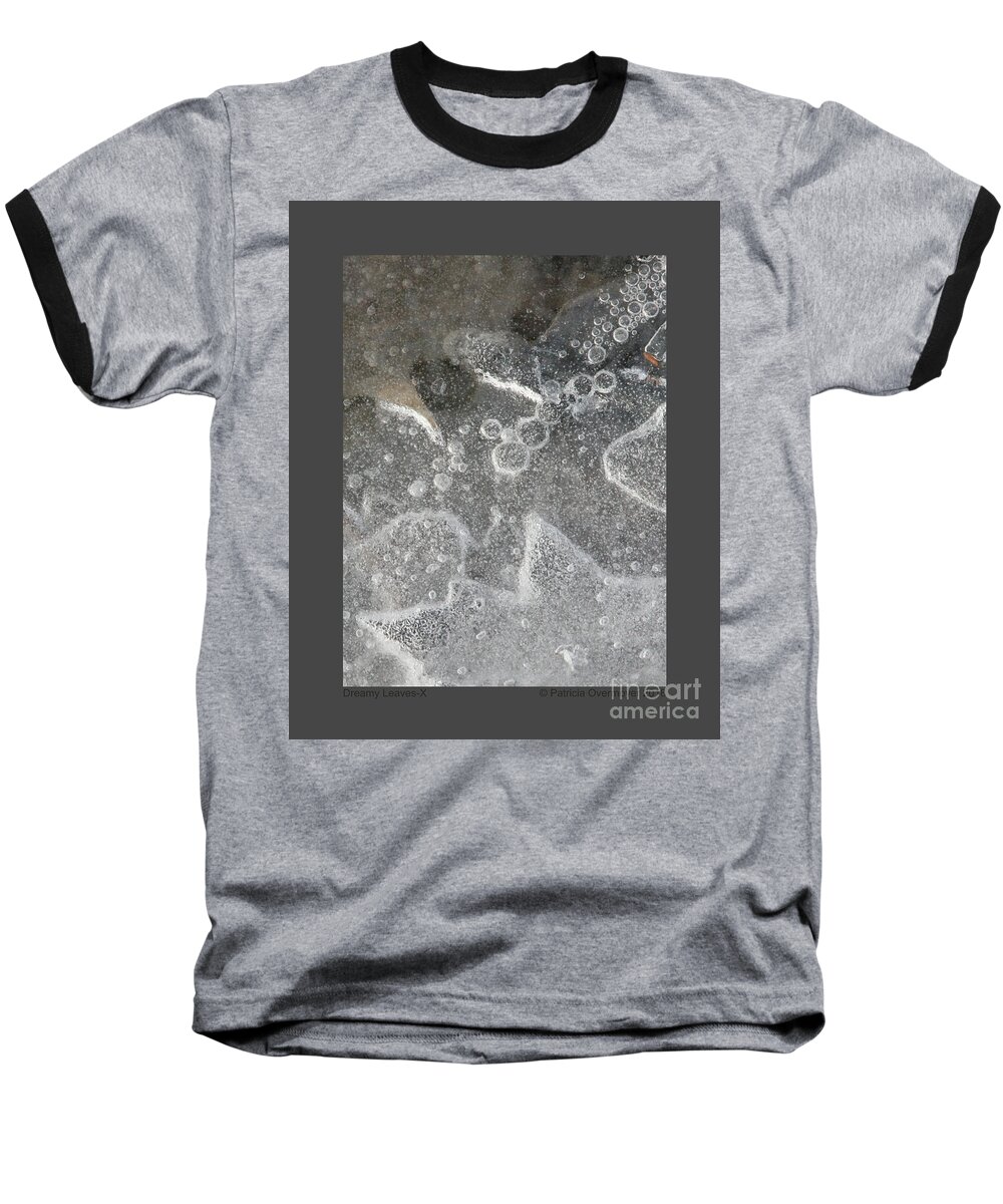 Leaf Baseball T-Shirt featuring the photograph Dreamy Leaves-X by Patricia Overmoyer