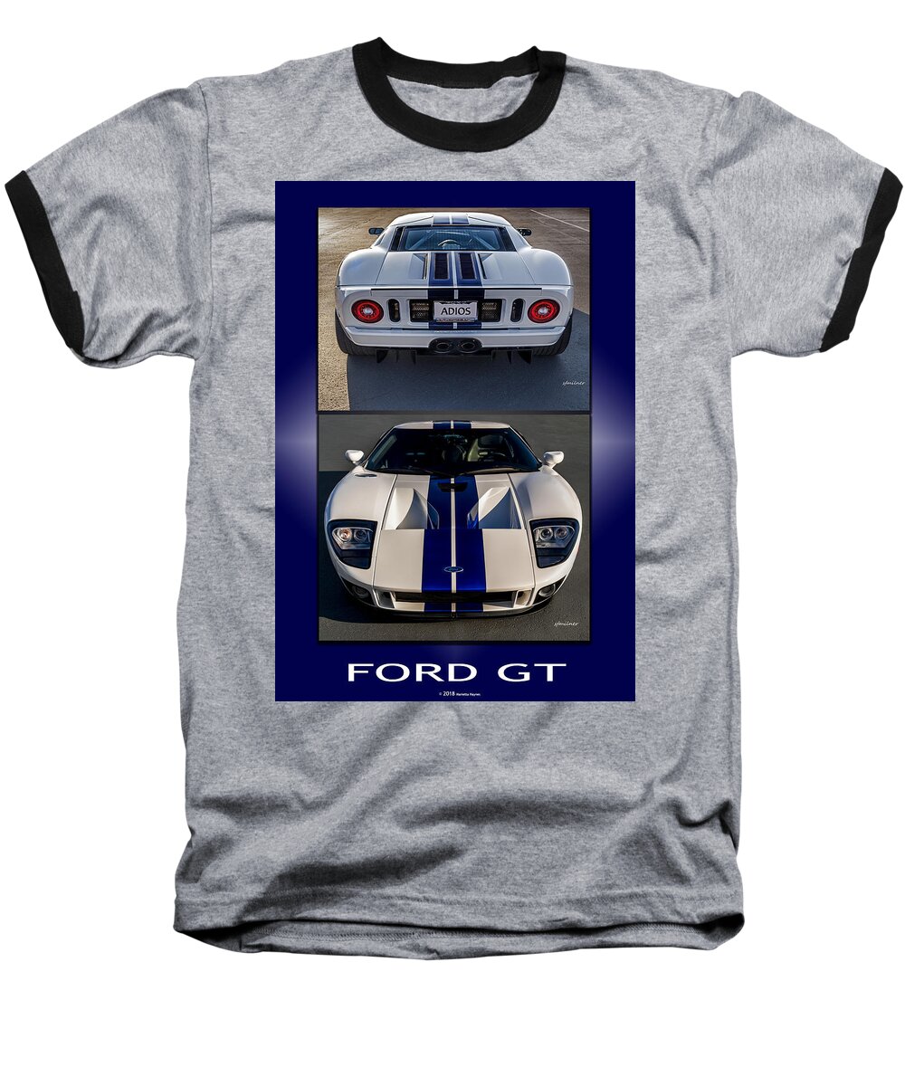 Ford Gt Baseball T-Shirt featuring the photograph Ford GT by Steven Milner