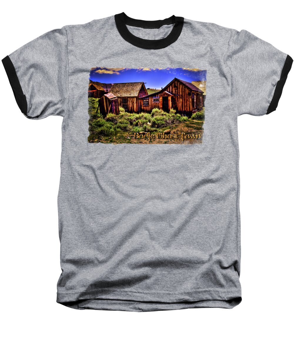 California Baseball T-Shirt featuring the photograph House, Shed and Outhouse Bodie Ghost Town by Roger Passman