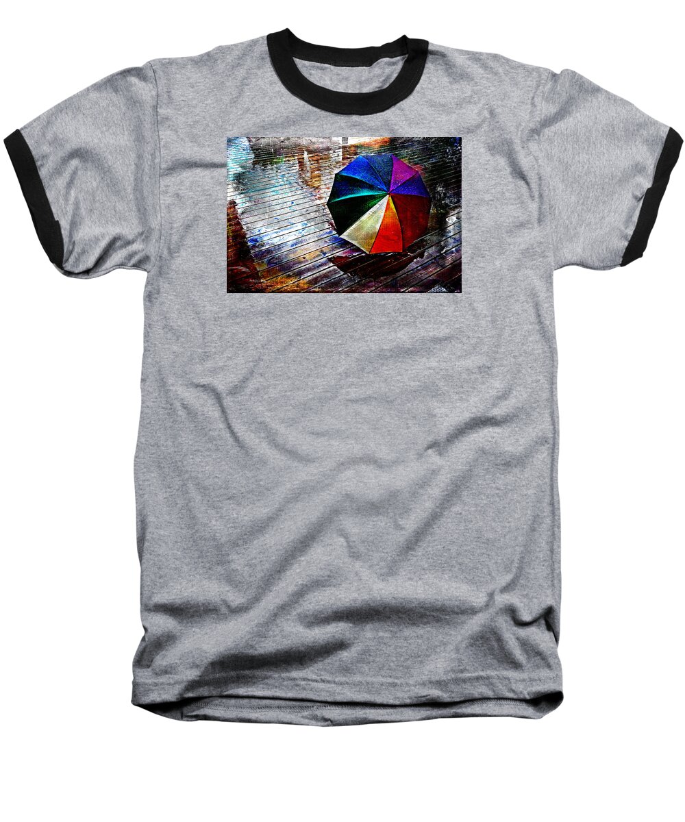Colorful Baseball T-Shirt featuring the photograph It's Raining AGAIN by Randi Grace Nilsberg