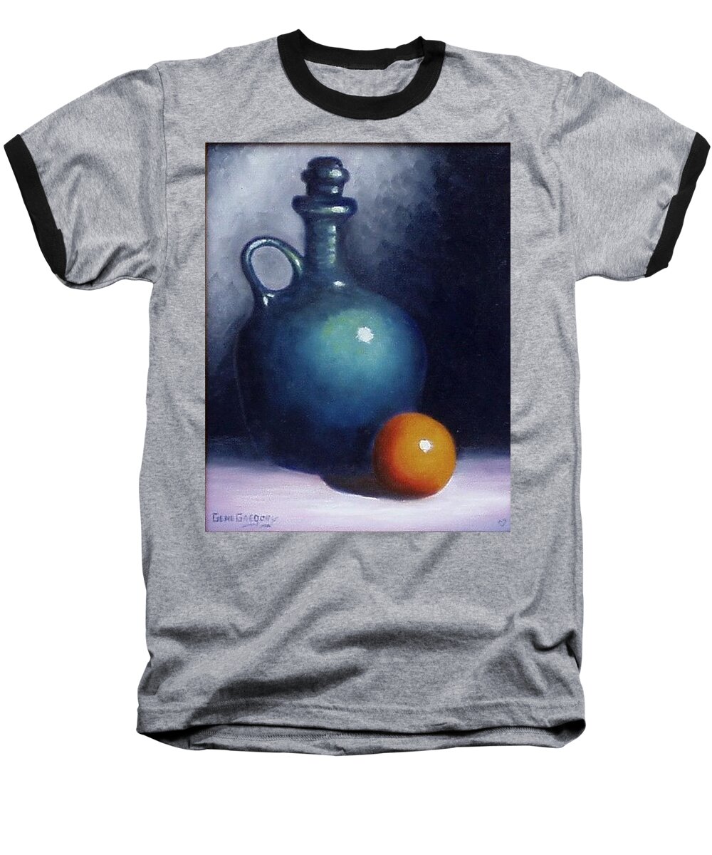 Still Life. Baseball T-Shirt featuring the painting Jug and orange. by Gene Gregory