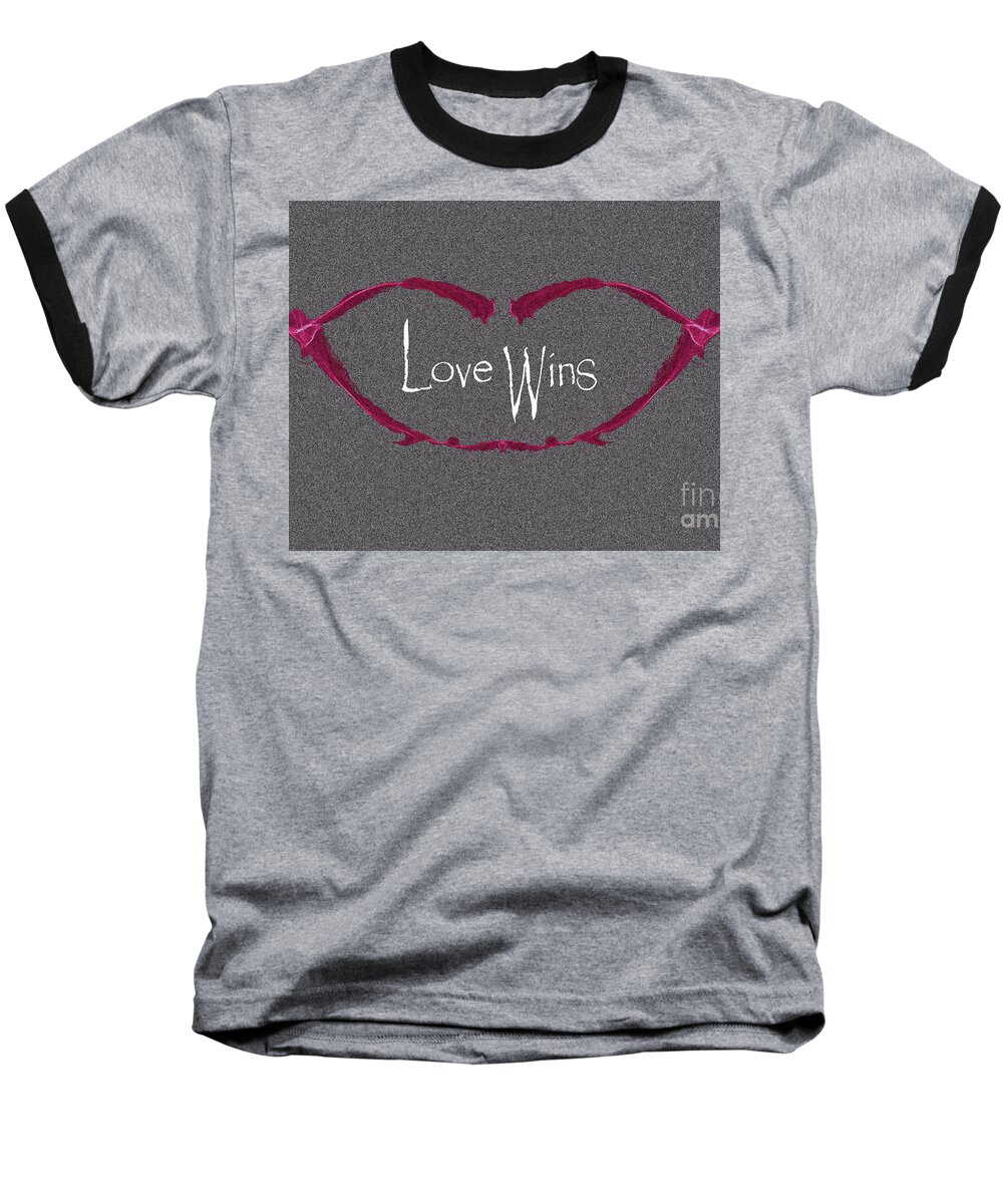 Love Wins Baseball T-Shirt featuring the digital art Love Wins by Charlie Cliques