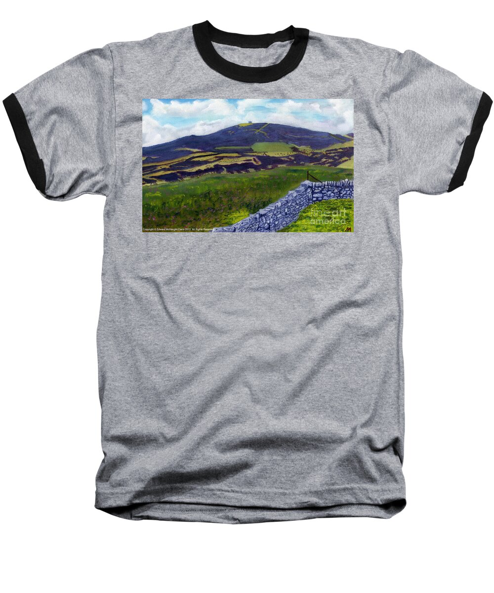 Moel Famau Hill Painting Baseball T-Shirt featuring the painting Moel Famau hill painting by Edward McNaught-Davis