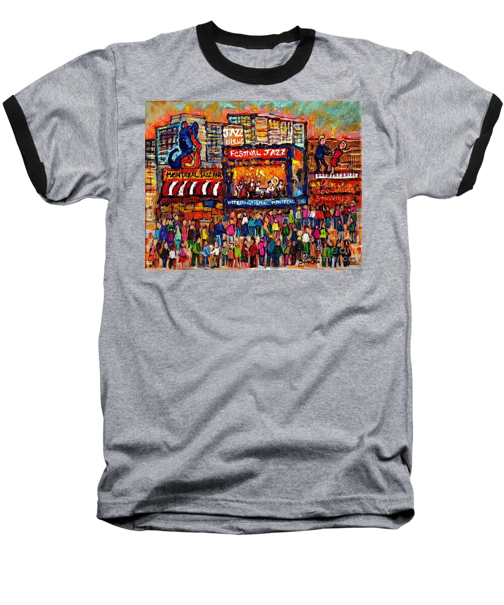 Montreal Baseball T-Shirt featuring the painting Montreal International Jazz Festival Painting Live Jazz Band Outdoor Music Concert Scene C Spandau by Carole Spandau