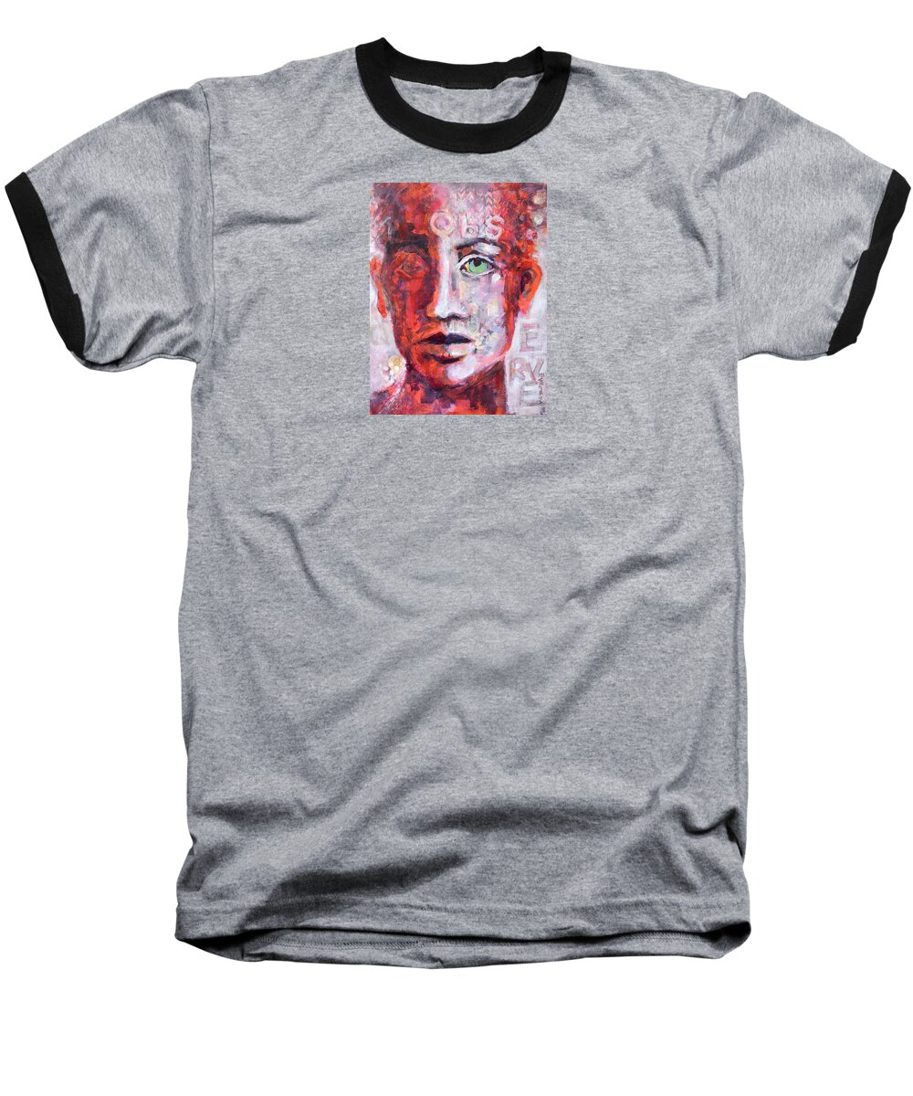 Schiros Baseball T-Shirt featuring the painting Observe by Mary Schiros