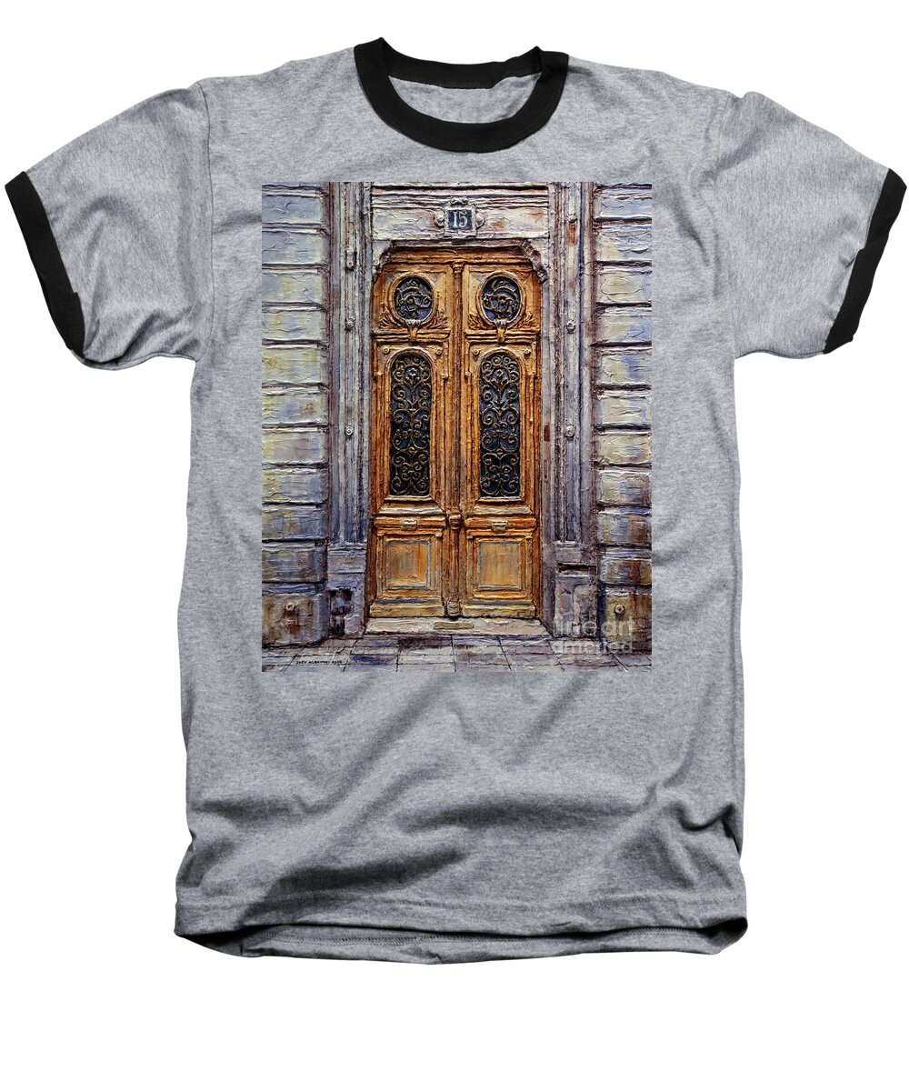 Parisian Doors Baseball T-Shirt featuring the painting Parisian Door No. 15 by Joey Agbayani