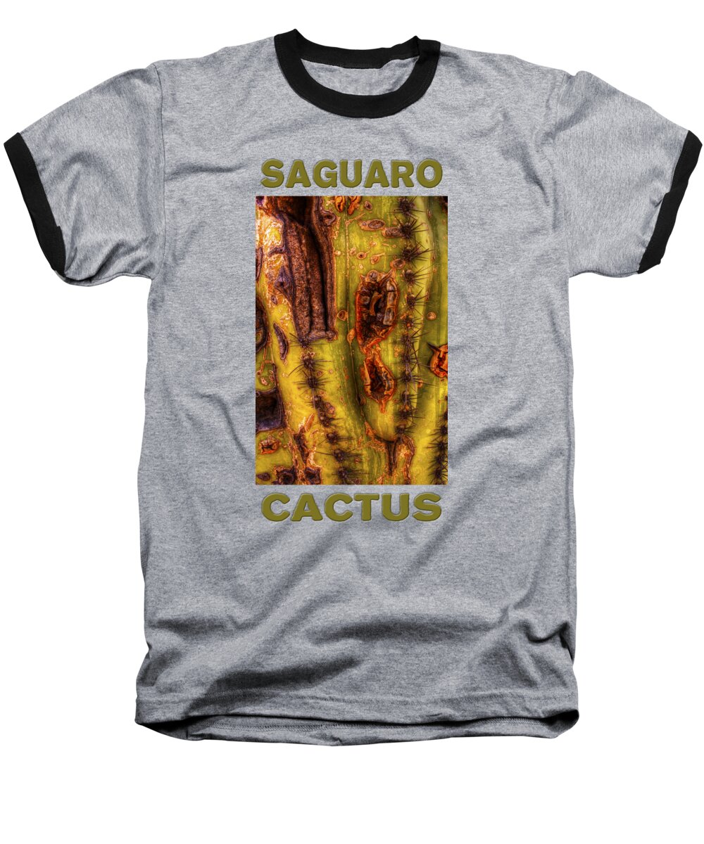 Saguaro Baseball T-Shirt featuring the photograph Saguaro Detail No. 24 by Roger Passman