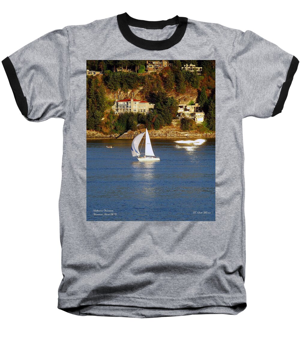 Sailboat Baseball T-Shirt featuring the photograph Sailboat in Vancouver by Robert Meanor