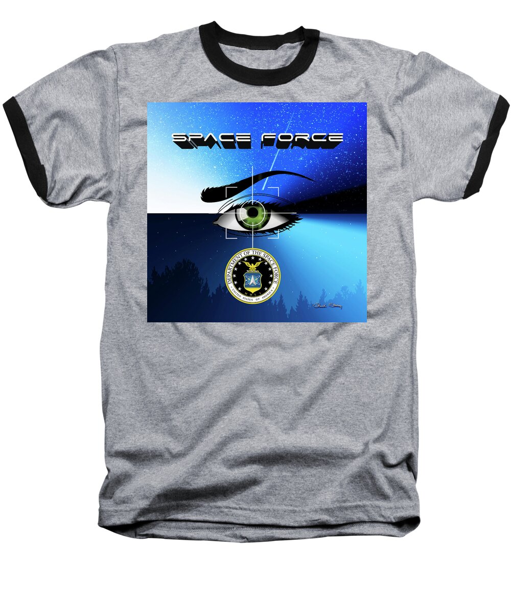 Space Force Baseball T-Shirt featuring the digital art Space Force by Chuck Staley