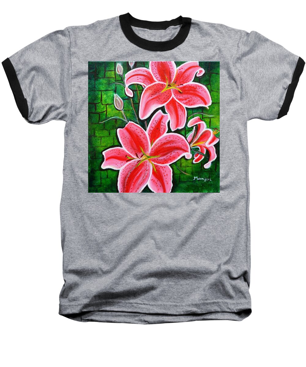 Lilies Baseball T-Shirt featuring the painting Stargazer Lilies bold and vibrant floral painting on canvas by Manjiri Kanvinde