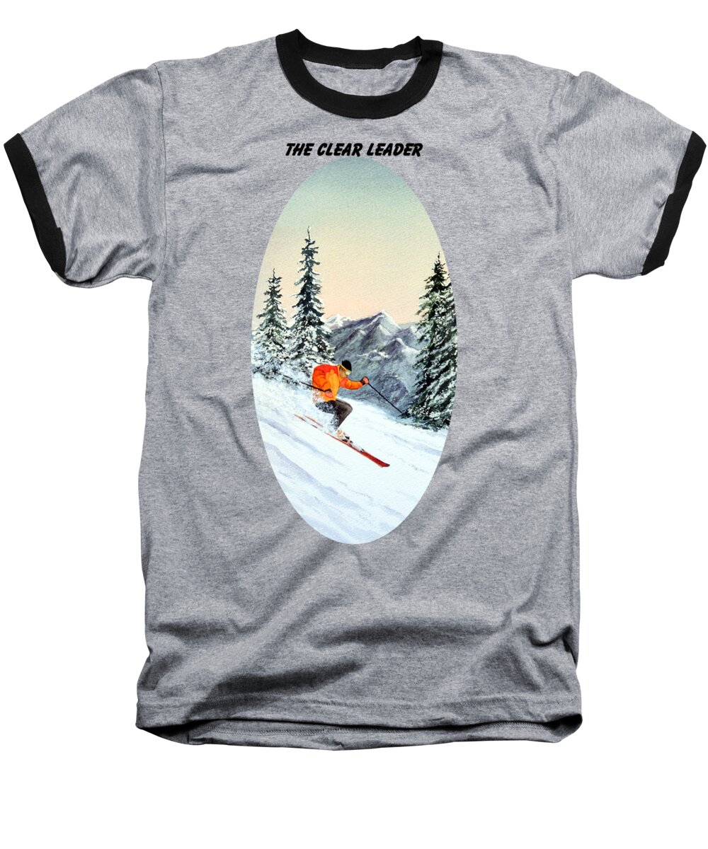 I Love Skiing Baseball T-Shirt featuring the painting The Clear Leader Skiing by Bill Holkham