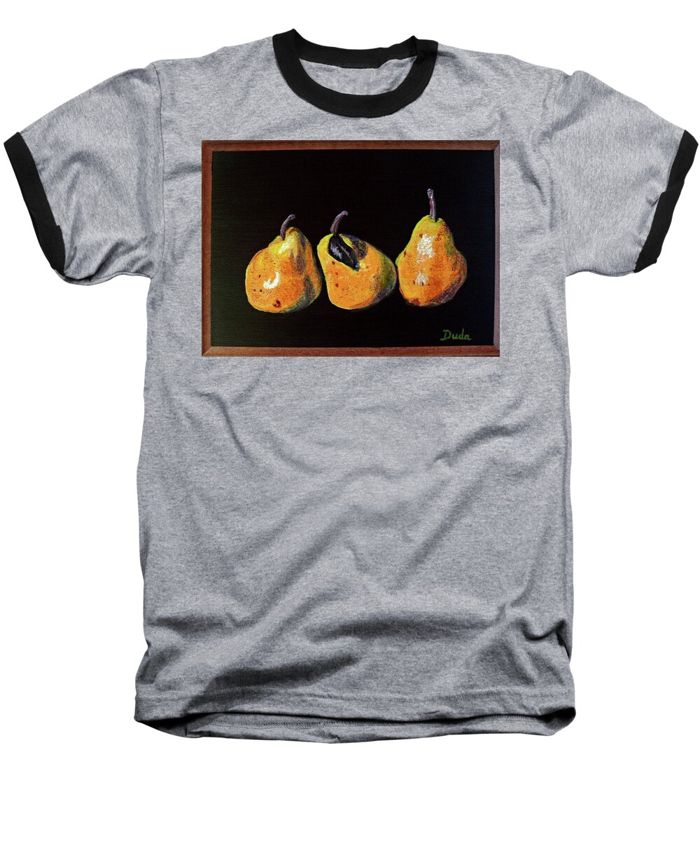 Three Yellow Pears Baseball T-Shirt featuring the painting Three Yellow Pears by Susan Duda