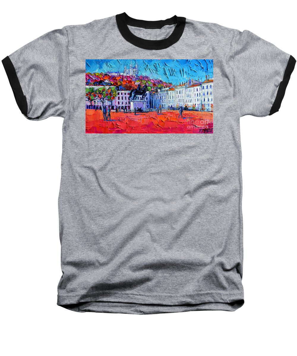Urban Impression Baseball T-Shirt featuring the painting Urban Impression - Bellecour Square In Lyon France by Mona Edulesco