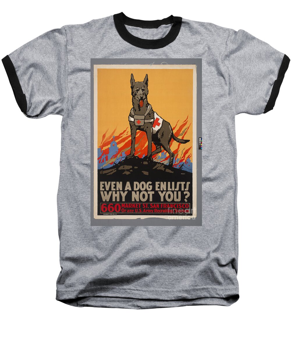 World Baseball T-Shirt featuring the painting World War 2 poster Even a Dog Enlists Why Not You? by Vintage Collectables