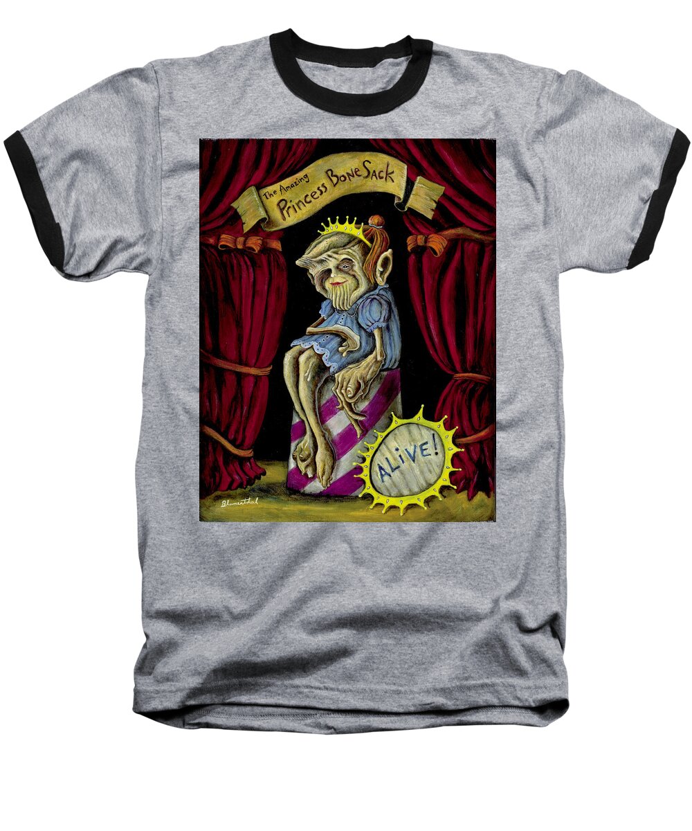 Circus Baseball T-Shirt featuring the painting Princess Bone Sack by Yom Tov Blumenthal