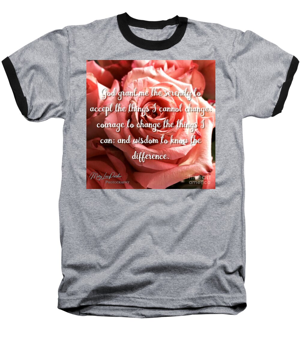 Roses Baseball T-Shirt featuring the mixed media Serenity Prayer II by MaryLee Parker