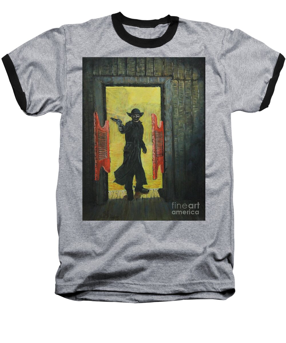 Saloon Baseball T-Shirt featuring the painting The Red Saloon Doors.....What next by Bob Williams